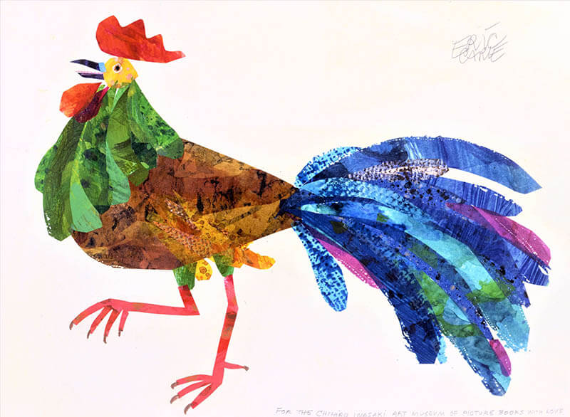 エリック・カール　おんどり　1985年 Eric Carle, Rooster. Collection of The Chihiro Art Museum. ©1985 by Penguin Random House LLC.