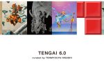 「TENGAI 6.0」Gallery MUMON