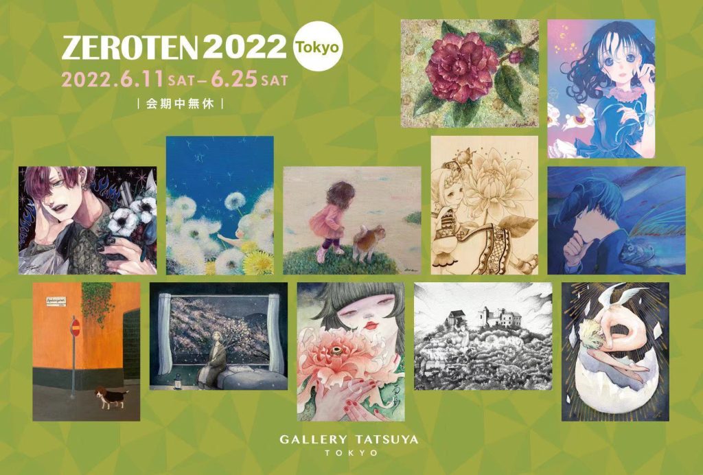 「ZEROTEN2022 Tokyo」GALLERY TATSUYA TOKYO