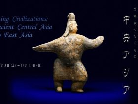 秋季特別展「文明をつなぐもの　中央アジア」MIHO MUSEUM
