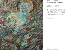 タミー・グエン「The Gale / 暴風」nca | nichido contemporary art