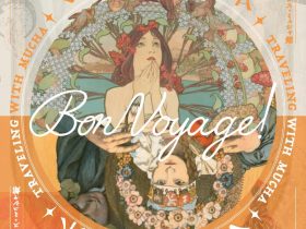「Bon Voyage！～ミュシャと巡る旅～」堺 アルフォンス・ミュシャ館（堺市立文化館）