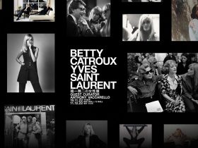 「BETTY CATROUX - YVES SAINT LAURENT 唯一無二の女性展」寺田倉庫 B&C HALL / E HALL