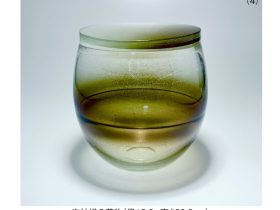 「～蓋器(がいき)～佐々木 伸佳 硝子展」京都高島屋