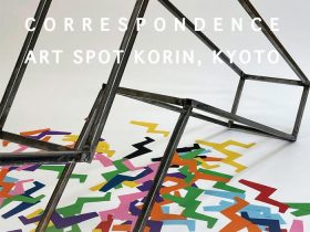 「CORRESPONDENCE」Art Spot Korin