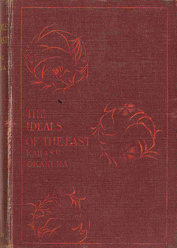 岡倉天心「The Ideals of the East」
明治36年(1903)
茨城県天心記念五浦美術館蔵