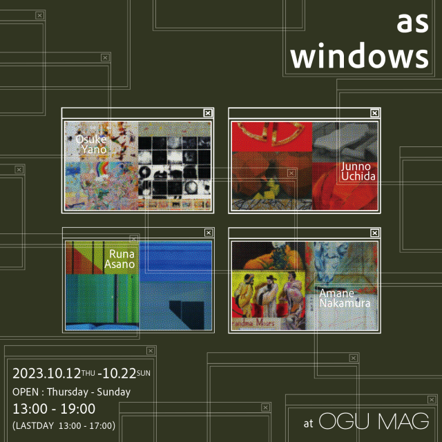 「as windows」OGU MAG