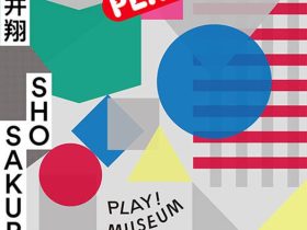 「櫻井翔　未来への言葉展　PLAYFUL!」PLAY! MUSEUM