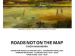 中村太一 「ROADS NOT ON THE MAP」CAVE-AYUMIGALLERY