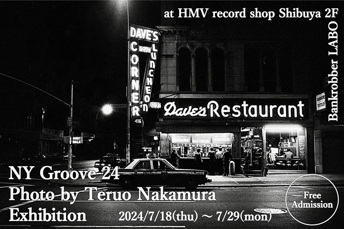 「NY Groove 24 Photo by Teruo Nakamura」Bankrobber LABO（バンクロバーラボ）