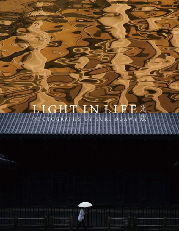 オガワユウキ 「写真集『LIGHT IN LIFE 光景』刊行記念展」銀座 蔦屋書店