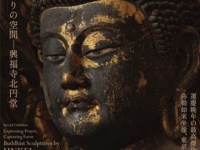 特別展「運慶　祈りの空間―興福寺北円堂」東京国立博物館