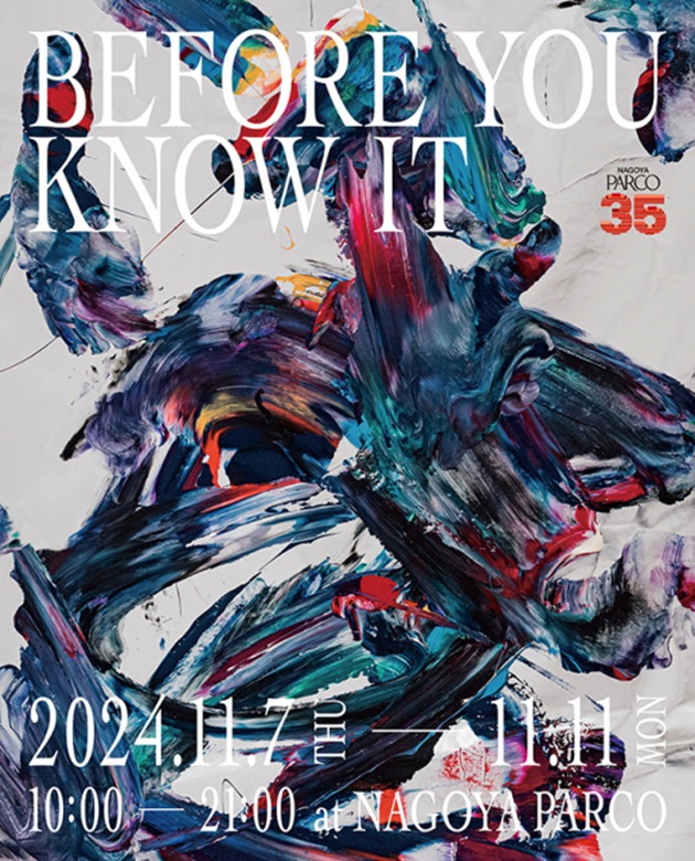 「BEFORE YOU KNOW IT」名古屋PARCO