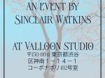 Sinclair「Smother」VALLOON STUDIO 渋谷