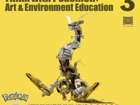 「ポケモンと考える アート・環境教育展 3」多摩美術大学 TUB