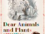 「Dear Animals and Plants ―親愛なる仲間たち―」群馬県立館林美術館