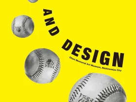 「野球とデザイン　―デザインで辿る阪神タイガース― 阪神タイガース球団創設90周年、西宮市100周年、阪神電気鉄道開業120周年」西宮市大谷記念美術館