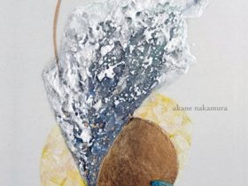 Akane Nakamura 「いつかのあの人 ー旅の記憶のかたちー」Art Mall