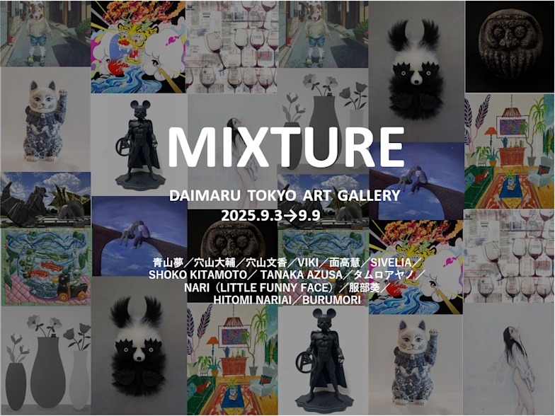 「MIXTURE」大丸東京店