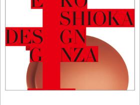 「石岡瑛子 I デザイン　GINZA」MMM（メゾン・デ・ミュゼ・デュ・モンド）