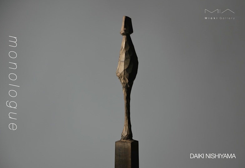 「西山大基 monologue」Miaki Gallery