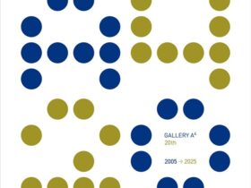 「ギャラリー エー クワッド20年の歩み 同時開催 エイヤ・コスキ フィンランドからのメッセージ」GALLERY A4（ギャラリー エー クワッド）
