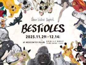 アンヴァレリーデュポン「Bestioles（ベスティオール）」MEDICOM TOY PLUS