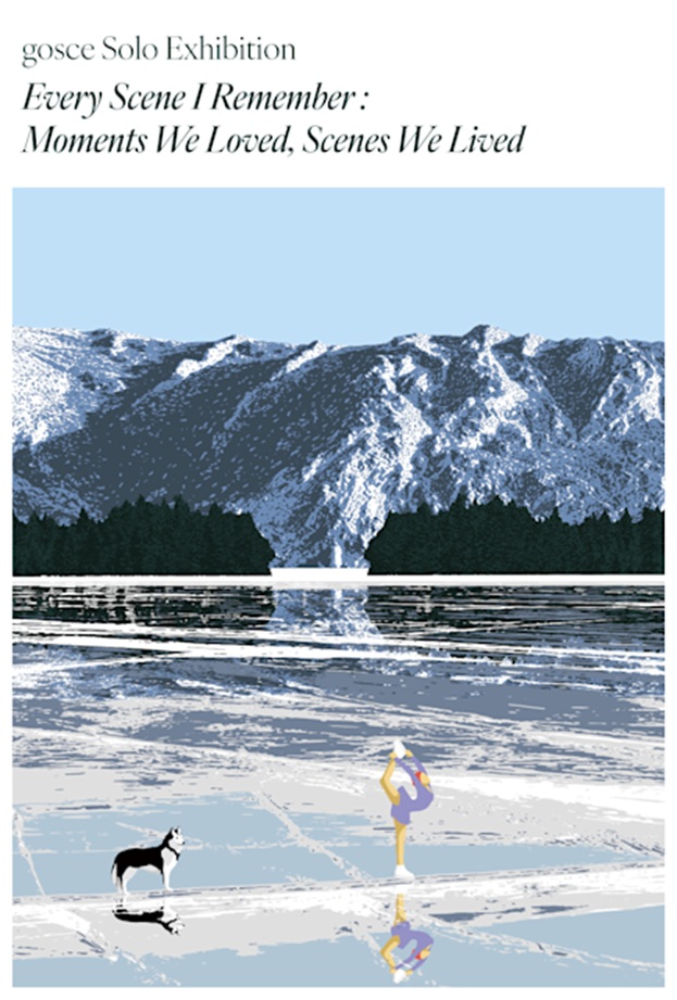 「gosce Every Scene I Remember Moments We Loved Scenes We Lived」YOD TOKYO